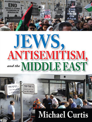 cover image of Jews, Antisemitism, and the Middle East